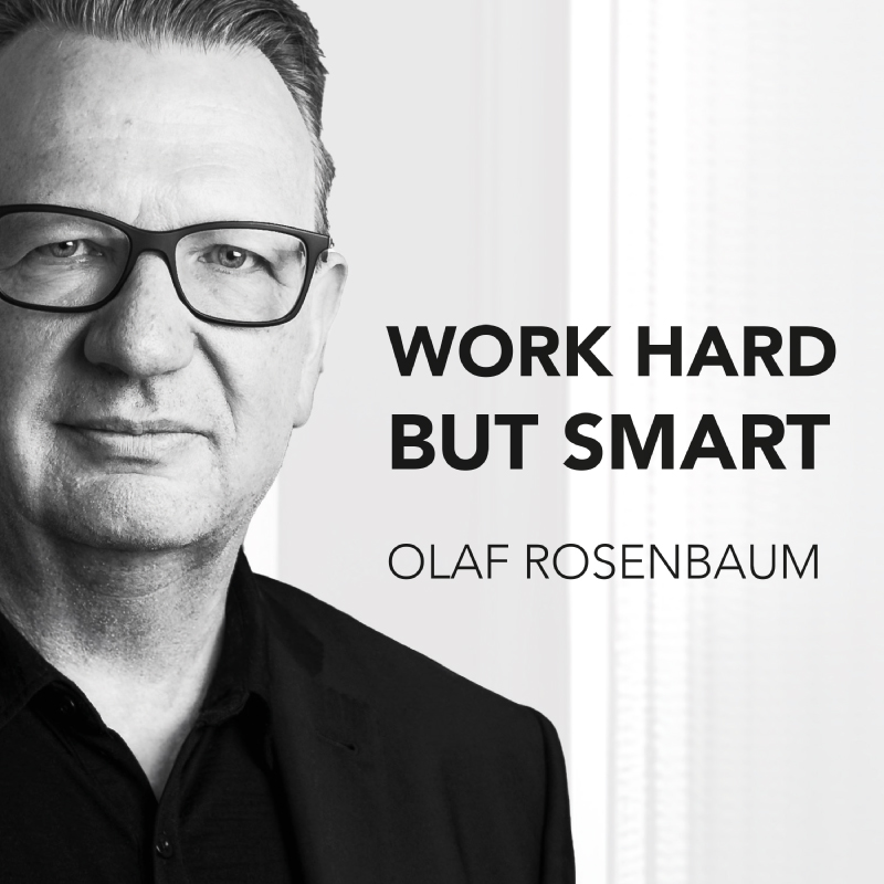 Porträt von Olaf Rosenbaum neben dem Schriftzug „WORK HARD BUT SMART“.